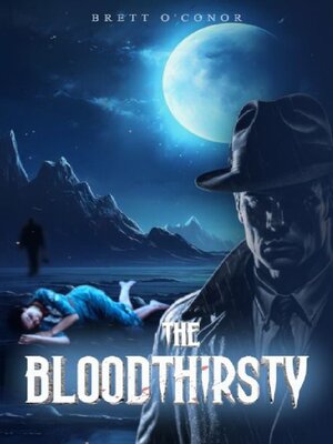 cover image of The Bloodthirsty